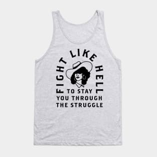 Fight Like Hell Tank Top